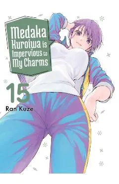 Medaka Kuroiwa Is Impervious to My Charms 15