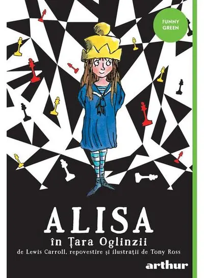 Alisa în Țara Oglinzii - Paperback brosat - Tony Ross