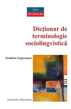 Dictionar de terminologie sociolingvistica