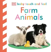 Baby Touch and Feel: Farm Animals