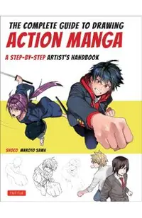 Complete Guide to Drawing Action Manga