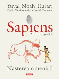 Sapiens. O istorie grafica Vol.1