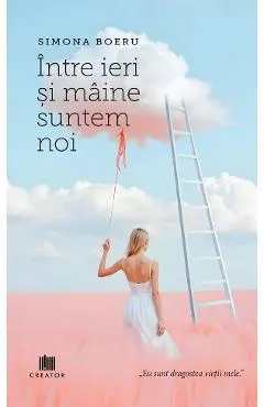 Intre ieri si maine suntem noi