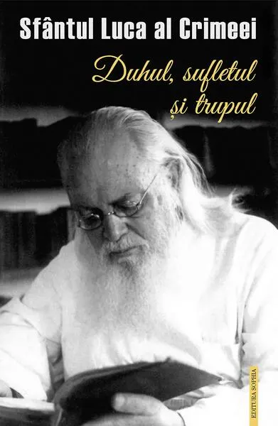 Duhul, sufletul și trupul - Paperback brosat