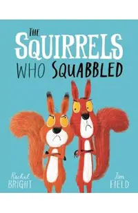 Squirrels Who Squabbled