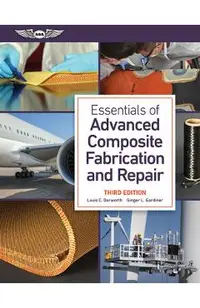Essentials of Advanced Composite Fabrication and Repair