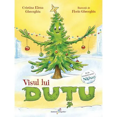 Visul lui Duțu - Paperback brosat - Cristina Elena Gheorghiu