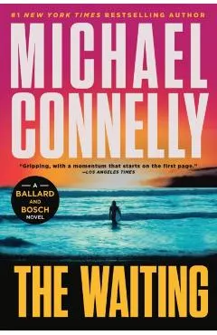 The Waiting: A Ballard and Bosch Novel