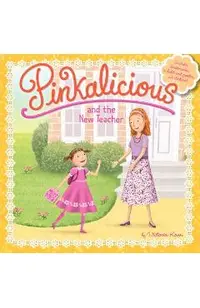 Pinkalicious and the New Teacher [With Poster]