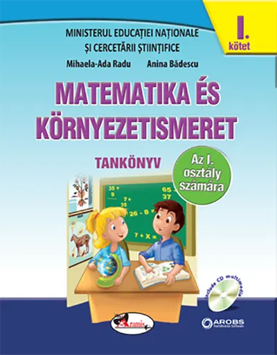 Matematica si explorarea mediului (Clasa I, partile I si II)
