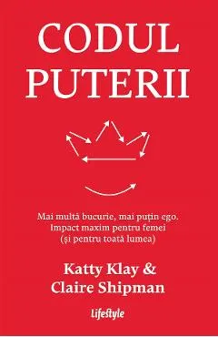 eBook Codul puterii. Mai multa bucurie, mai putin ego