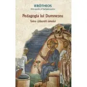 Pedagogia lui Dumnezeu. Taina calauzirii omului