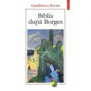 Biblia dupa Borges