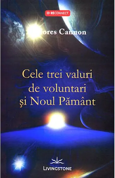 Cele trei valuri de voluntari si Noul Pamant