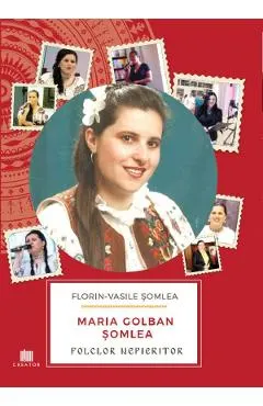 Maria Golban Somlea. Folclor Nepieritor
