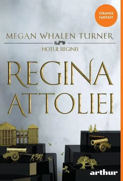 Regina Attoliei. Hoțul Reginei (Vol. 2) - Paperback brosat - Megan Whalen Turner