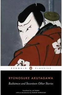 Rashomon and Seventeen Other Stories