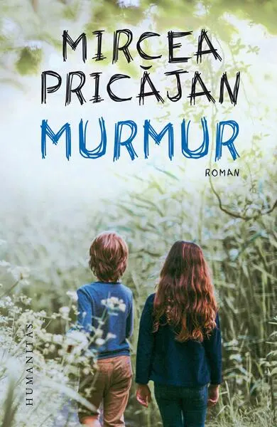 Murmur - Paperback brosat - Mircea Pricăjan