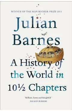 History Of The World In 10 1/2 Chapters