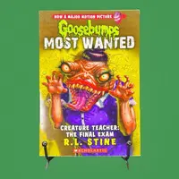 Goosebumps Most Wanted #6 Creature Teacher: The Final Exam Paperback