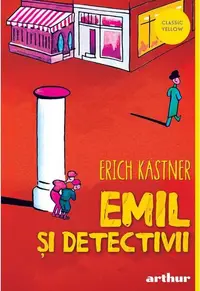 Emil şi detectivii (Vol. 1) - Paperback brosat - Erich Kästner