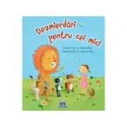 Dezmierdari pentru cei mici