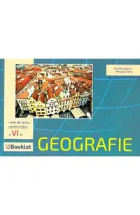 Geografie - Clasa 6 - Caiet