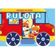 Povesti pe roti. Rulota