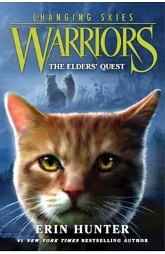 Warriors: Changing Skies #1: The Elders' Quest