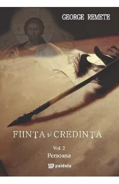 Fiinta si credinta. Vol.2: Persoana