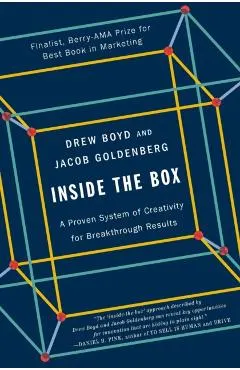 Inside the Box: A Proven System of Creativity for Breakthrough Results