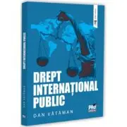Drept international public. Curs universitar