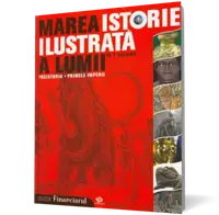 Marea istorie ilustrata a lumii: Preistoria - Primele imperii - vol. 1