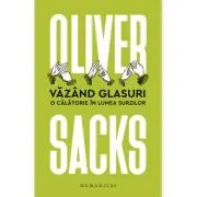 Vazand glasuri. O calatorie in lumea surzilor