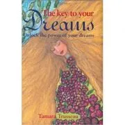 The Key to Your Dreams. Unlock the Power of Your Dreams