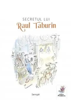 Secretul lui Raul Taburin