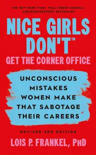 Nice Girls Don't Get the Corner Office