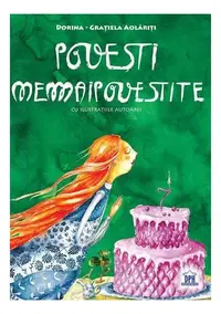 Povești nemaipovestite - Hardcover - Dorina-Grațiela Aolăriți