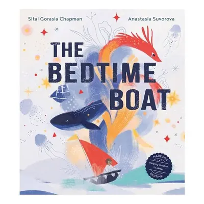 The Bedtime Boat: A New Illustrated Book To Help Children Sleep