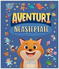 Aventuri neașteptate - Hardcover - Millie Monaghan, Daisy Edwards, Claire Mowat, Arief Putra, Hannah Campling