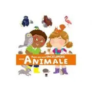 Prima mea mare enciclopedie despre animale