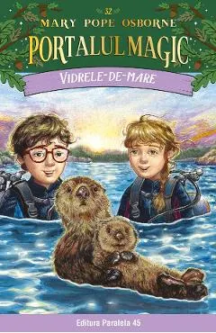 Portalul magic 32: Vidrele-de-mare