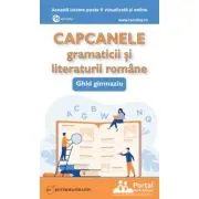 Capcanele gramaticii si literaturii romane. Ghid gimnaziu