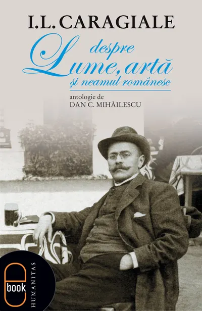 Despre lume, artă şi neamul românesc (ebook)