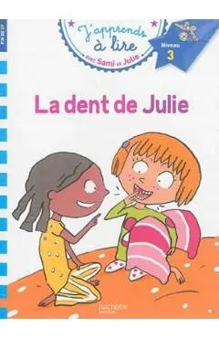 Sami Et Julie Cp Niveau 3 La Dent de Julie