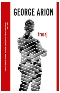 Trucaj (Vol. 3) - Paperback brosat - George Arion