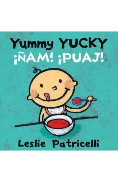 Yummy Yucky/��am! �Puaj!