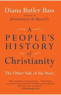 A People's History of Christianity: The Other Side of the Story