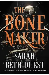 The Bone Maker
