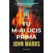 Tu m-ai ucis prima